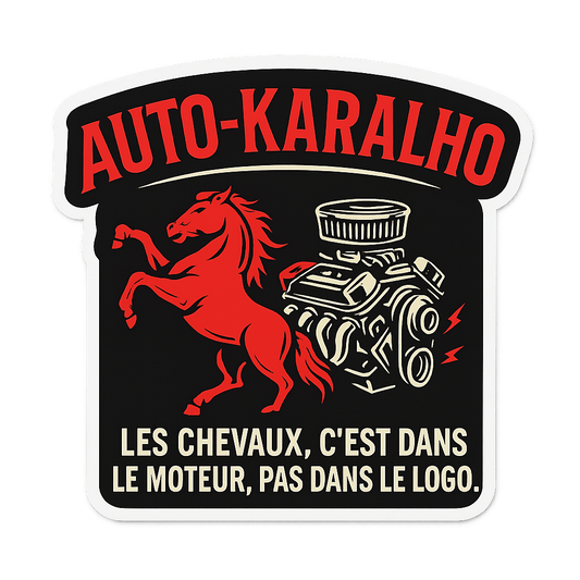 Sticker -Les chevaux, c’est dans le moteur, pas dans le logo